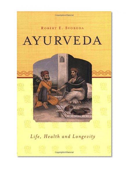 Book Cover Ayurveda: Life, Health, and Longevity