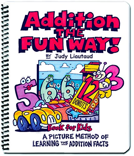 Book Cover Addition the Fun Way!: A Picture Method of Learning the Addition Facts