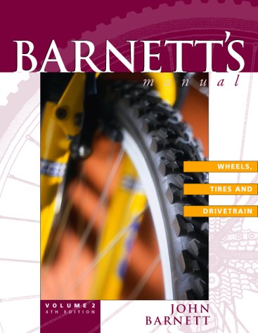 Book Cover Barnett's Manual : Wheels, Tires, and Drivetrain : Analysis and Procedures for Bicycle Mechanics