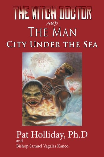 Book Cover The Witchdoctor and the Man: City Under the Sea
