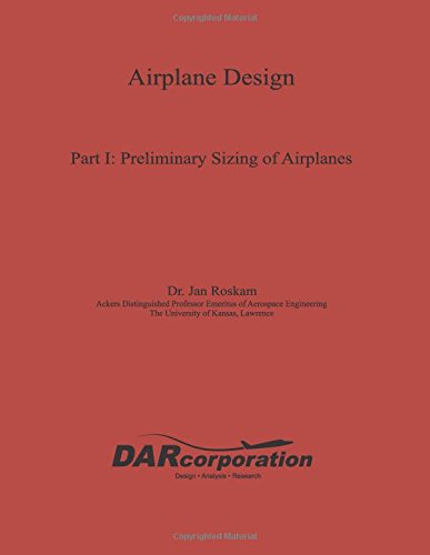 Book Cover Airplane Design Part I : Preliminary Sizing of Airplanes