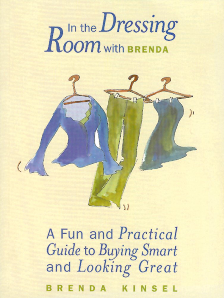 Book Cover In The Dressing Room with Brenda: A Fun and Practical Guide to Buying Smart and Looking Great