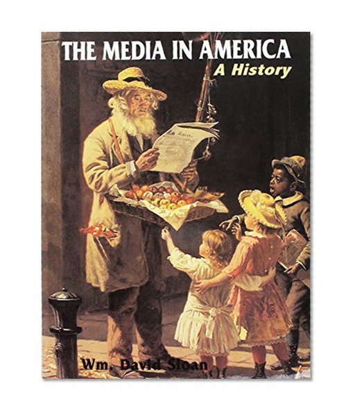 Media in America: A History