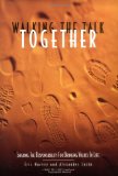 Walking the Talk Together: Sharing the Responsibility for Bringing Values To