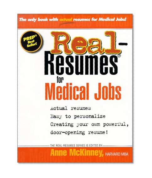 Real-Resumes for Medical Jobs (Real-Resumes Series)