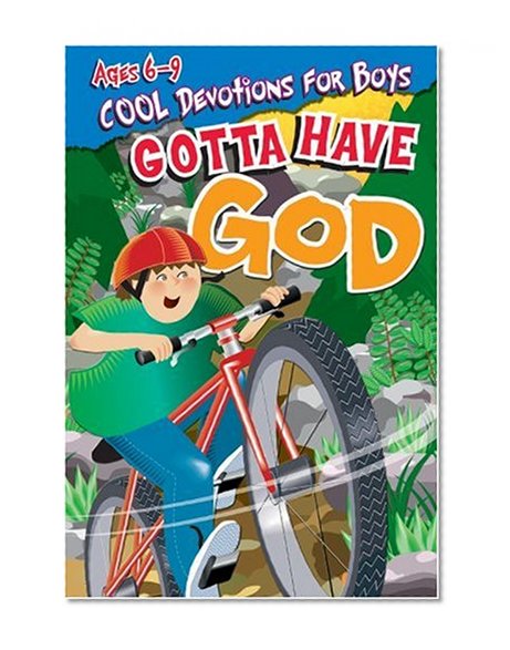 Book Cover Gotta Have God: Ages 6-9