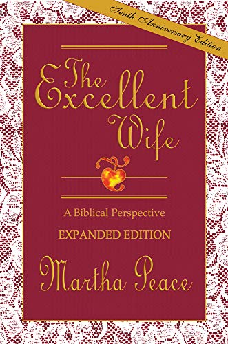 Book Cover The Excellent Wife: A Biblical Perspective
