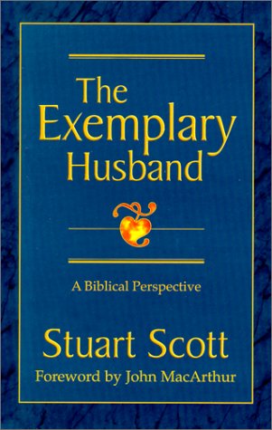 Book Cover The Exemplary Husband : A Biblical Perspective