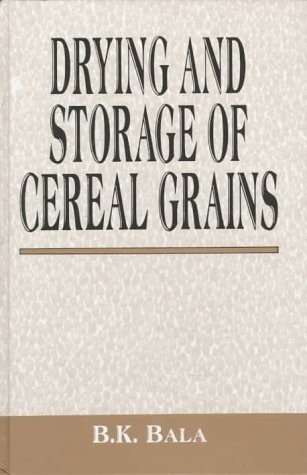 Drying and Storage of Cereal Grains