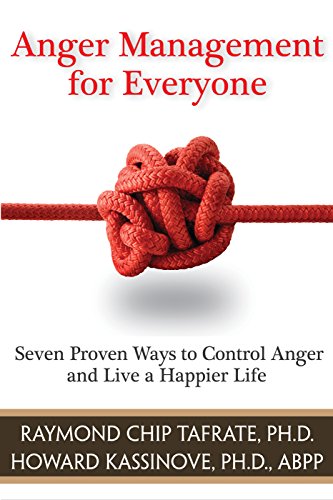 Book Cover Anger Management for Everyone: Seven Proven Ways to Control Anger and Live a Happier Life