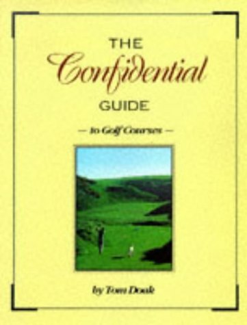 Book Cover The Confidential Guide to Golf Courses