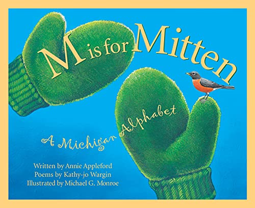 Book Cover M Is For Mitten: A Michigan Alphabet (Discover America State by State)