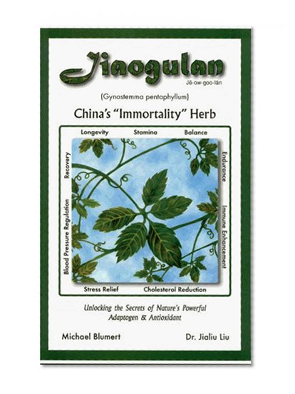 Jiaogulan: China's "Immortality Herb"--Unlocking the Secrets of Nature's Powerful Adaptogen and Antioxidant