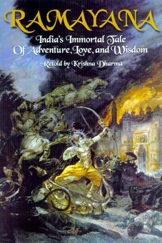 Ramayana: India's Immortal Tale of Adventure, Love and Wisdom