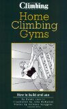 Home Climbing Gyms: How to Build and Use