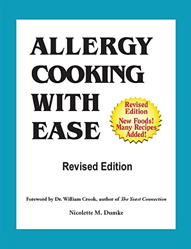Book Cover Allergy Cooking with Ease: The No Wheat, Milk, Eggs, Corn, and Soy Cookbook