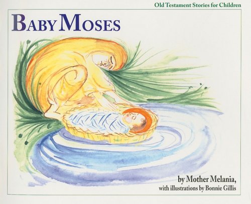 Baby Moses (Old Testament Stories for Children)
