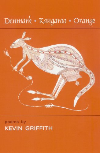 Denmark, Kangaroo, Orange (Pearl Poetry Prize)