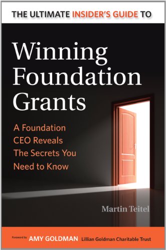 Book Cover The Ultimate Insider's Guide to Winning Foundation Grants: A Foundation CEO Reveals the Secrets You Need to Know