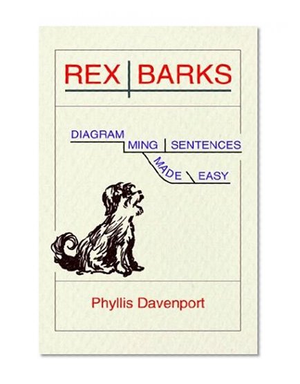 Book Cover Rex Barks: Diagramming Sentences Made Easy