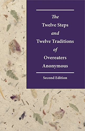Book Cover The Twelve Steps and Twelve Traditions of Overeaters Anonymous Second Edition
