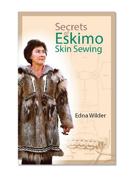 Book Cover Secrets of Eskimo Skin Sewing