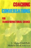 Meta-Coaching volume II Coaching Conversations for transformational change
