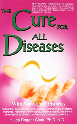 Book Cover The Cure for All Diseases: With Many Case Histories