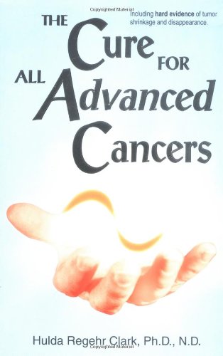 Book Cover The Cure For All Advanced Cancers