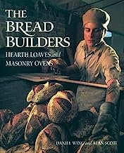Book Cover The Bread Builders: Hearth Loaves and Masonry Ovens