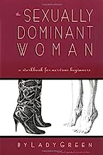 Book Cover The Sexually Dominant Woman: A Workbook for Nervous Beginners
