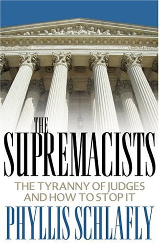 Book Cover The Supremacists: The Tyranny Of Judges And How To Stop It