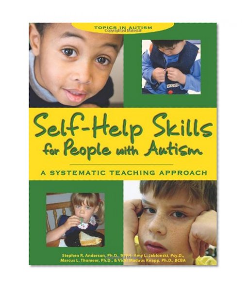 Book Cover Self-Help Skills for People with Autism: A Systematic Teaching Approach (Topics in Autism)