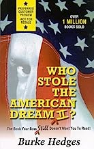 Book Cover Who Stole the American Dream II: The Book Your Boss Still Doesn't Want You to Read!