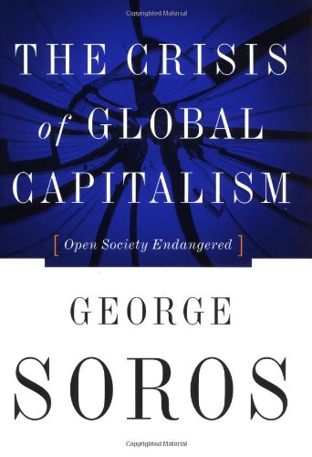 Book Cover The Crisis Of Global Capitalism: Open Society Endangered