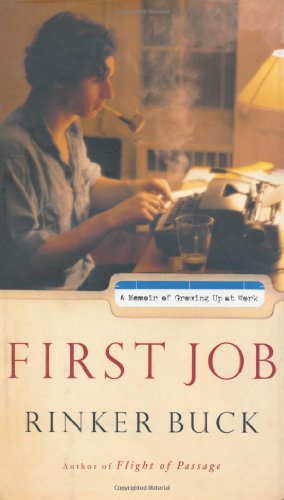 Book Cover First Job: A Memoir Of Growing Up At Work