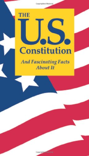 Book Cover The U.S. Constitution And Fascinating Facts About It