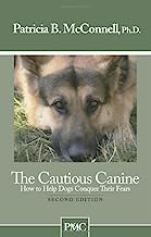 Book Cover The Cautious Canine-How to Help Dogs Conquer Their Fears