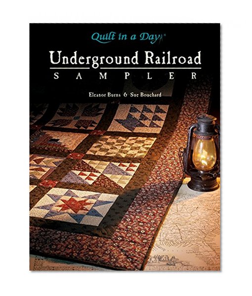 Book Cover Underground Railroad Sampler (Quilt in a Day Series)