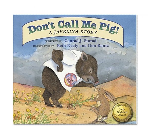 Book Cover Don't Call Me Pig! A Javelina Story