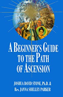Book Cover A Beginner's Guide to the Path of Ascension (Ascension Series, Book 7) (Easy-To-Read Encyclopedia of the Spiritual Path)
