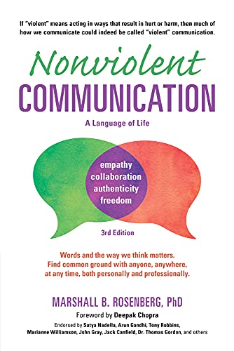 Book Cover Nonviolent Communication: A Language of Life: Life-Changing Tools for Healthy Relationships (Nonviolent Communication Guides)
