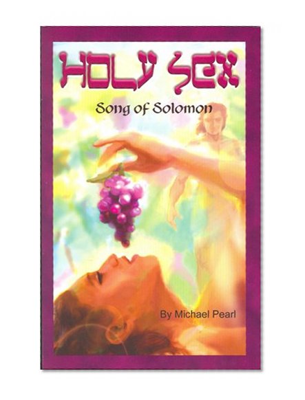 Book Cover Holy Sex: Song of Solomon
