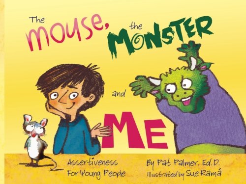 Book Cover The Mouse, the Monster and Me: Assertiveness for young people