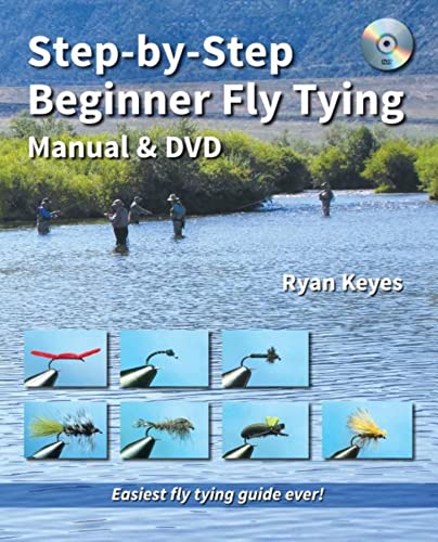 Step-by-Step Beginner Fly Tying Manual & DVD (No Nonsense Fly Fishing Guidebooks)