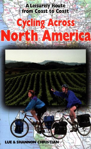 Cycling Across North America: A Leisurely Route from Coast to Coast