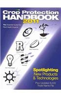Crop Protection Handbook 2011: The Essential Guide for Plant Health Experts