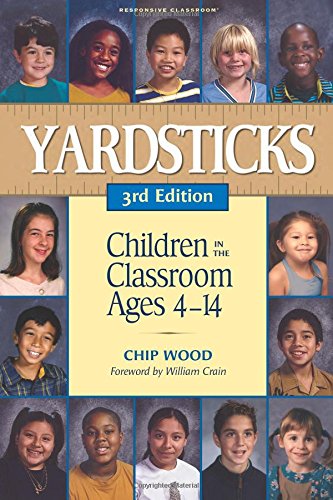 Book Cover Yardsticks: Children in the Classroom Ages 4-14