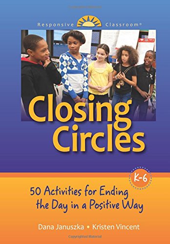 Book Cover Closing Circles: 50 Activities for Ending the Day in a Positive Way