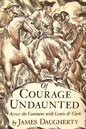 Book Cover Of Courage Undaunted: Across the Continent with Lewis & Clark